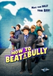 How to Beat a Bully