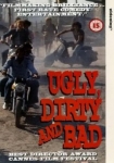 Ugly, Dirty and Bad