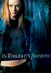 In Twilight's Shadow