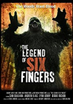 The Legend of Six Fingers