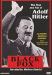 Black Fox: The Rise and Fall of Adolf Hitler